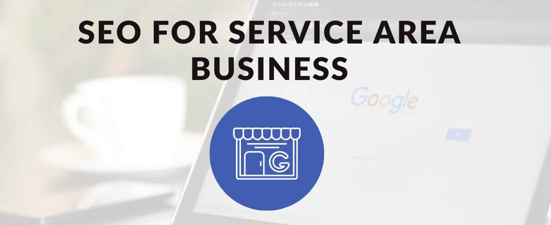 Learn how to use local seo to grow your service area business