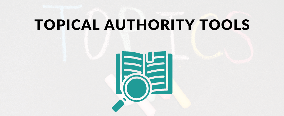 Topical Authority Tools