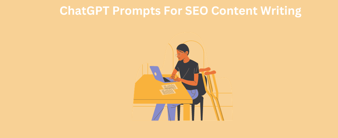 ChatGPT Prompts For SEO Content Writing