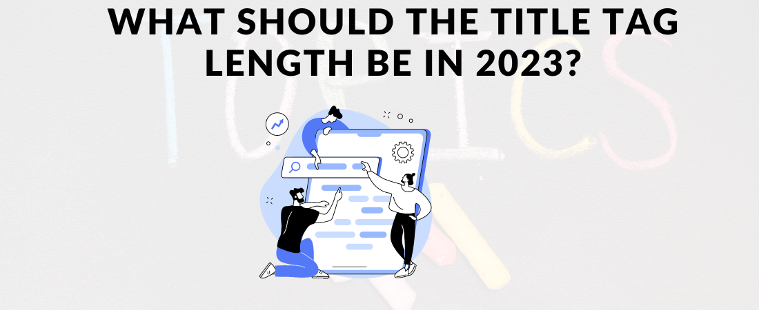 What should the title tag length be in 2023?