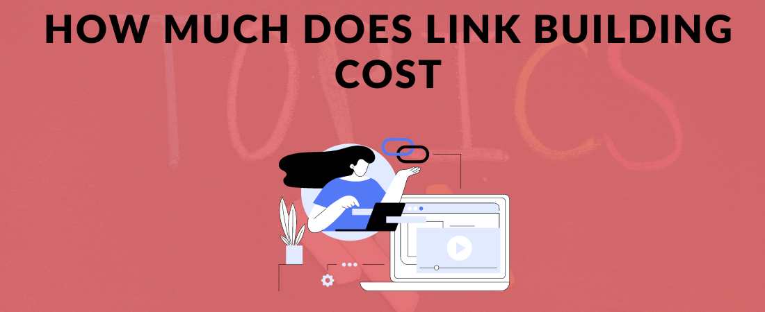 How Much Does Link Building Cost