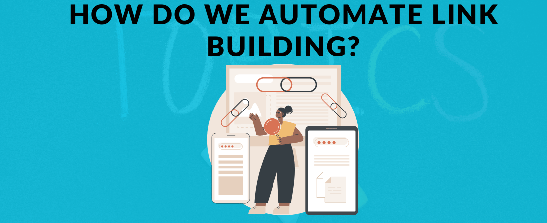 How do we automate link building?