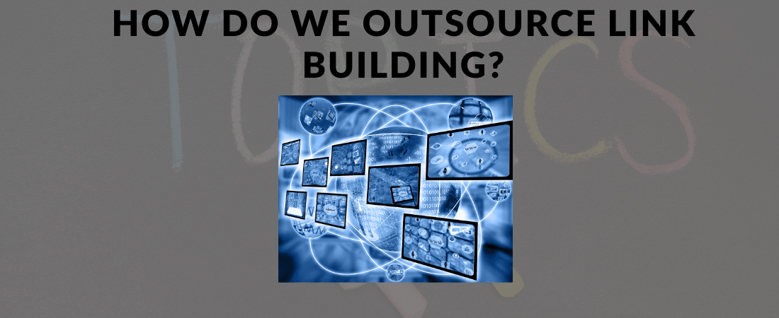 How do we outsource link building?
