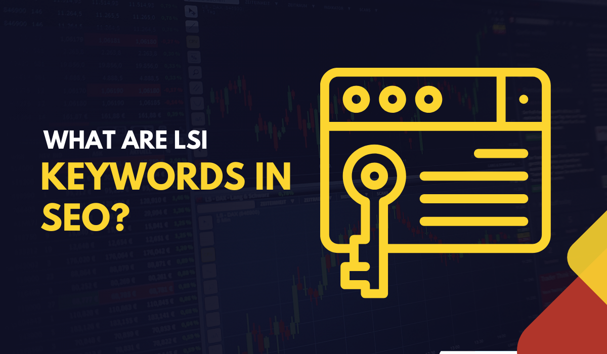 What Are LSI Keywords in SEO?