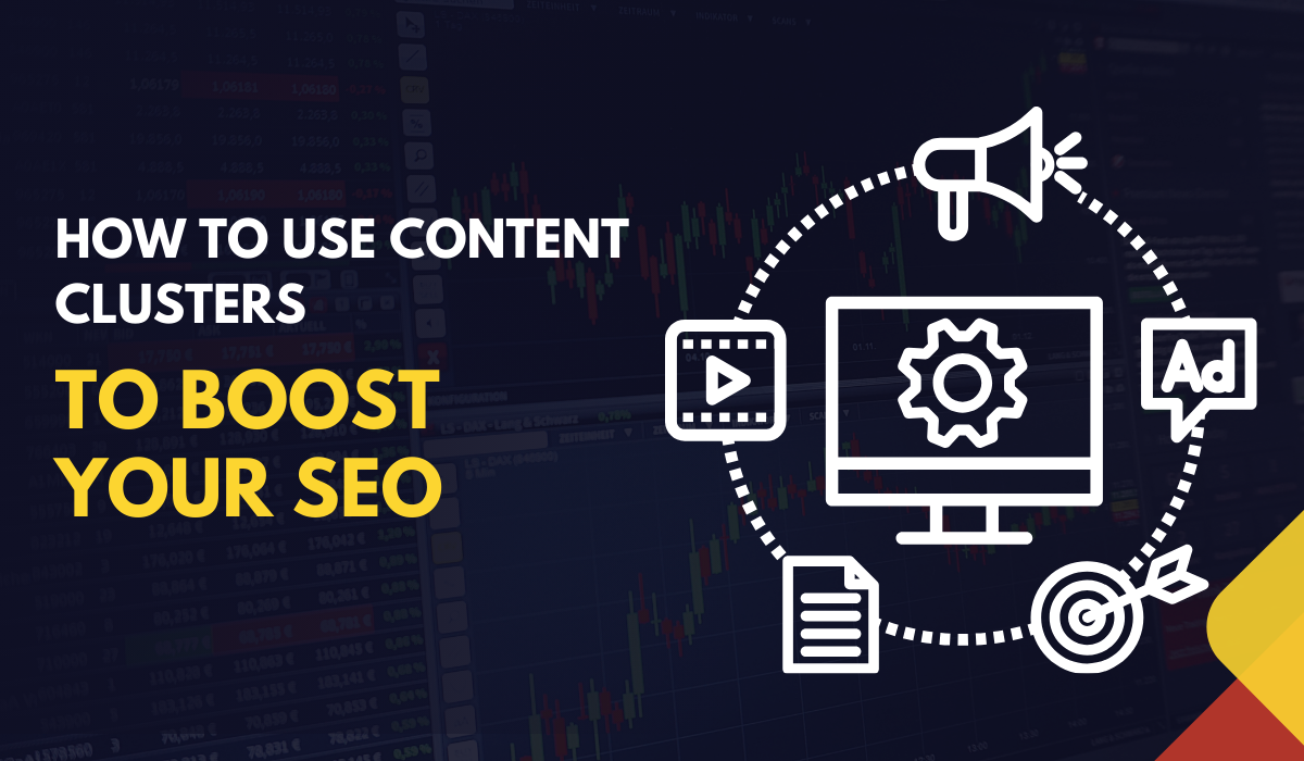 How to Use Content Clusters to Boost Your SEO