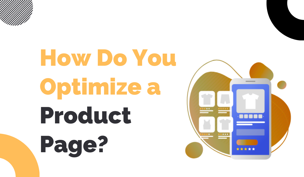 How Do You Optimize a Product Page?