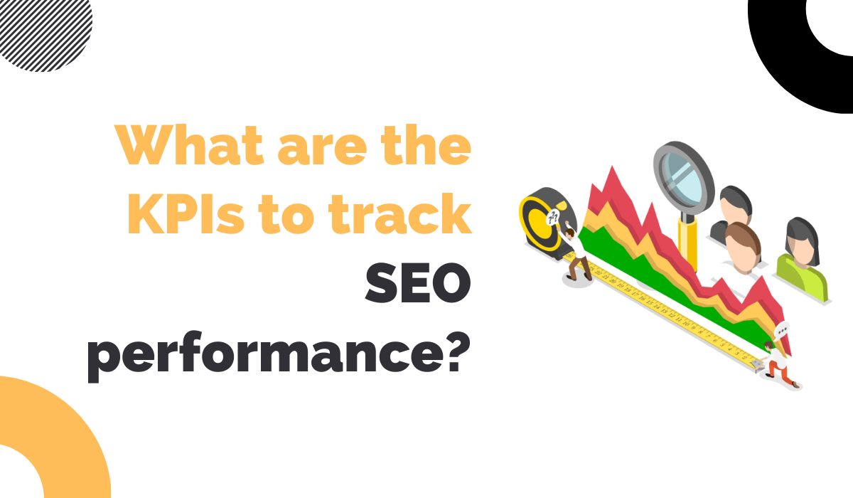 What are the KPIs to track SEO performance?