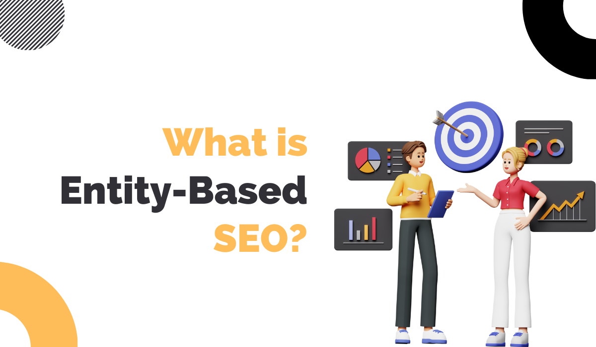 What is Entity-Based SEO?