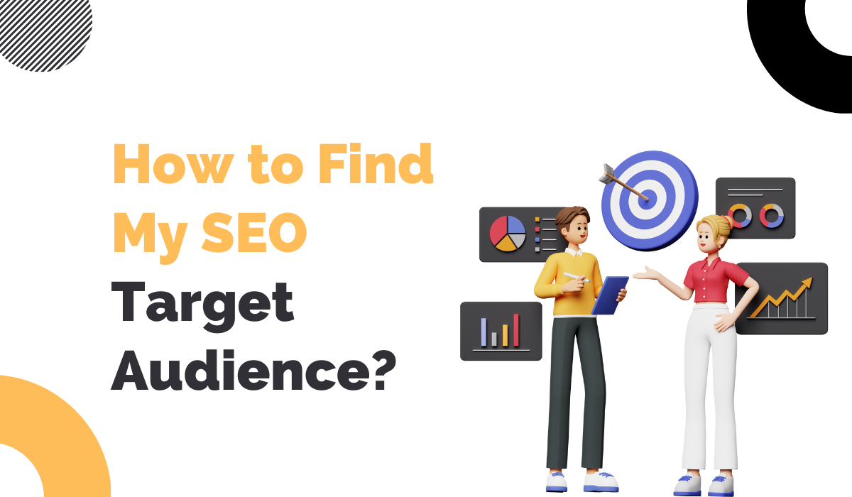 How to Find My SEO Target Audience?